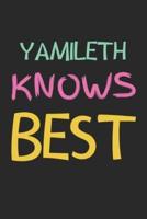 Yamileth Knows Best