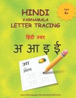 HINDI VARNAMALA  LETTER TRACING: Hindi Alphabet Practice Workbook - Trace and Write Hindi Letters