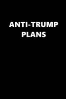 2020 Daily Planner Anti-Trump Plans Text Black White 388 Pages