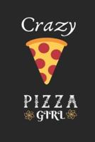 Crazy Pizza Girl