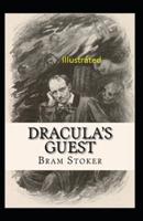 Draculas Guest Illustrated