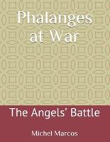 Phalanges at War
