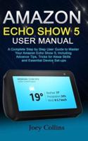 Amazon Echo Show 5 User Manual