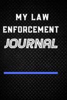 My Law Enforcement Journal