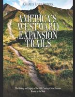 America's Westward Expansion Trails