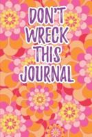 Don't Wreck This Journal