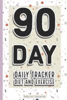 90-Day Daily Tracker Diet and Exercise