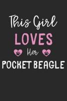 This Girl Loves Her Pocket Beagle