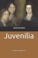 Juvenilia - Volume I