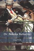 Dr. Nikola Returns