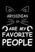 Abyssinian Are My Favorite People