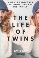 The Life of Twins