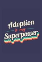 Adoption Is My Superpower