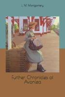 Further Chronicles of Avonlea