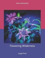 Flowering Wilderness