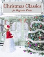 Christmas Classics for Beginner Piano