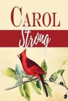 Carol / Strong