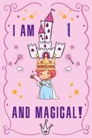 I Am 1 and Magical