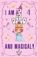 I Am 4 and Magical