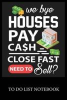 We Buy Houses Pay Cash Close Fast Need To Sell
