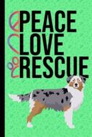 Peace Love Rescue