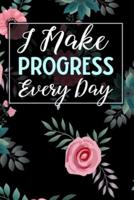 I Make Progress Every Day