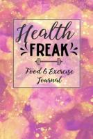Health Freak Food & Exercise Journal
