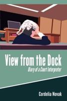 View from the Dock, Diary of a Court Interpreter