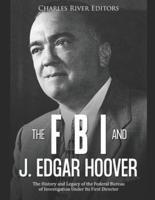 The FBI and J. Edgar Hoover
