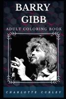 Barry Gibb Adult Coloring Book