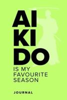 Aikido Is My Favourite Season - Journal