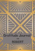 Gratitude Journal FOR Robert
