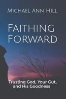 Faithing Forward