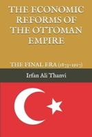 The Economic Reforms of the Ottoman Empire