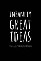 Insanely Great Ideas That Are Prohibited By Law
