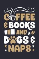 Coffee and Books and Dog Naps