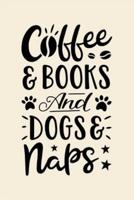 Coffee and Books and Dog Naps
