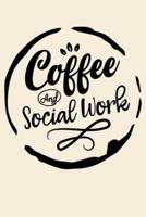 Coffee and Social Work