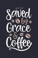 Saved By Grace and Coffee