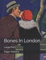 Bones In London