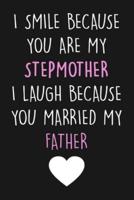 I Smile Because You Are My Stepmom...