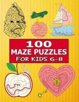 100 Maze Puzzles for Kids 6-8