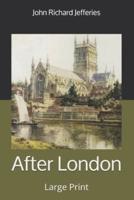 After London: Large Print