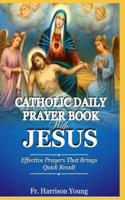 Catholic Daily Prayer Book With Jesus