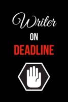 Writer on Deadline