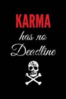 Karma Has No Deadline