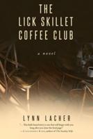 The Lick Skillet Coffee Club