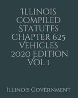 Illinois Compiled Statutes Chapter 625 Vehicles Vol 1