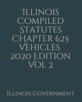 Illinois Compiled Statutes Chapter 625 Vehicles Vol 2