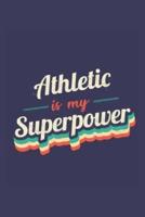 Athletic Is My Superpower